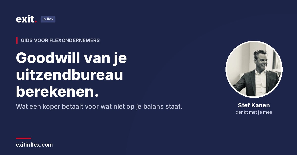 Goodwill van je uitzendbureau berekenen